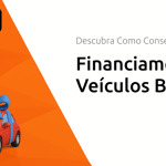 Financiamento de Veículos Bradesco: Descubra Como Conseguir Seu Carro